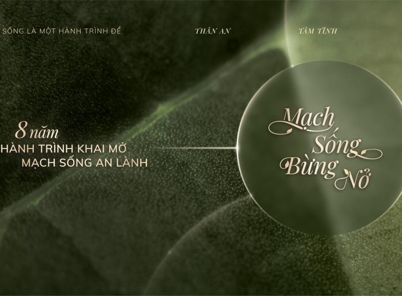 8 NĂM HÀNH TRÌNH KHAI MỞ MẠCH SỐNG AN LÀNH